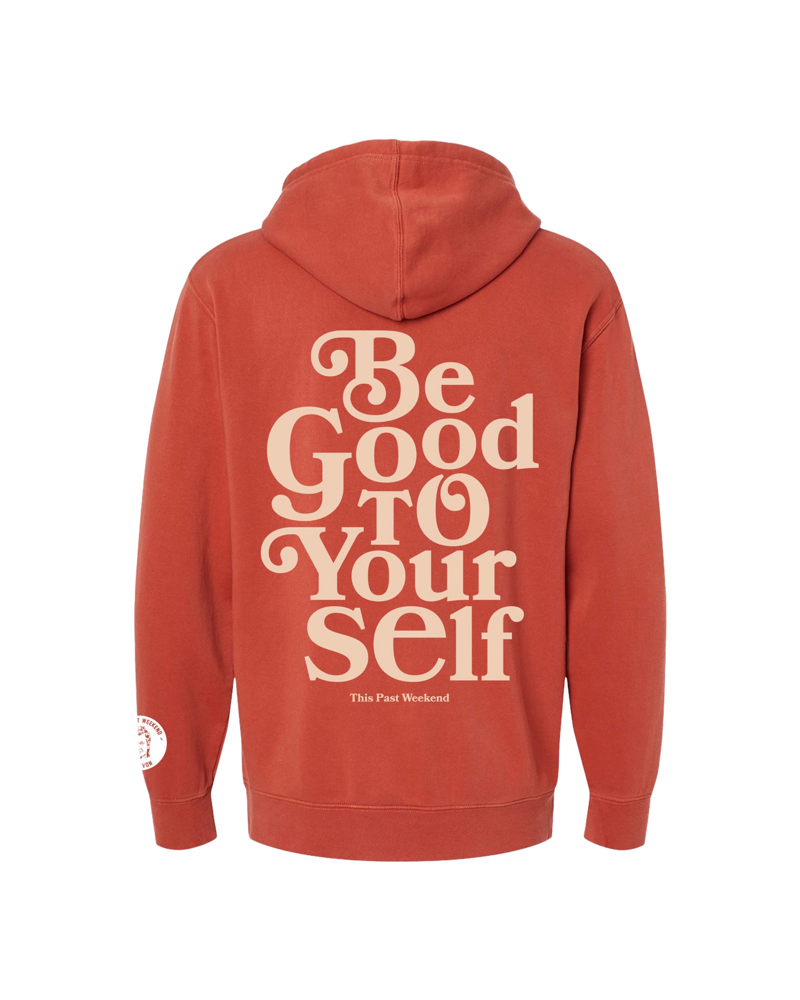 Be Good To Yourself Pigment Amber Hoodie.Back