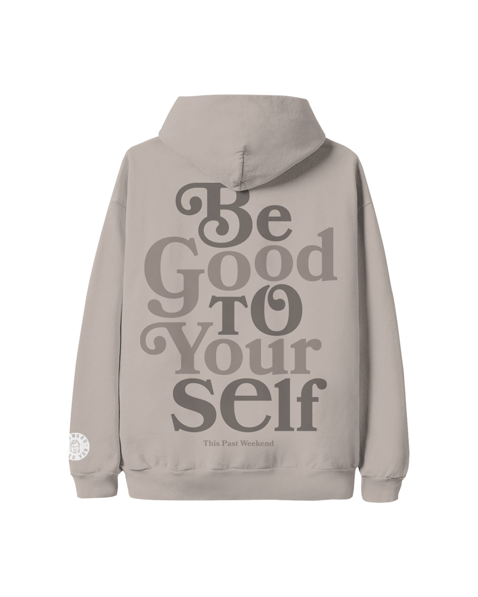 Be Good To Yourself Cement Hoodie