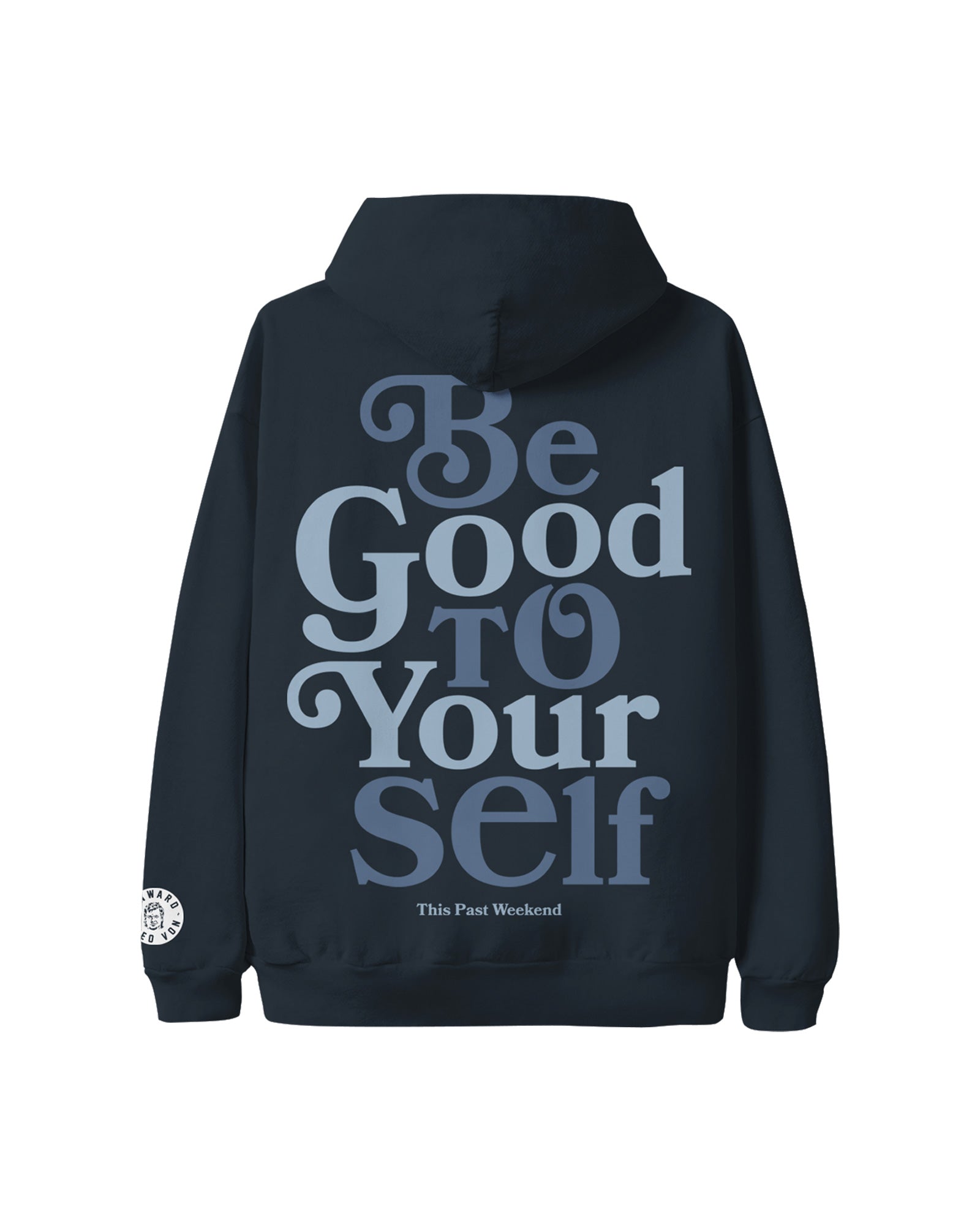 Be Good To Yourself Navy Hoodie